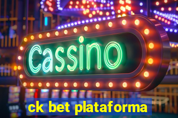 ck bet plataforma